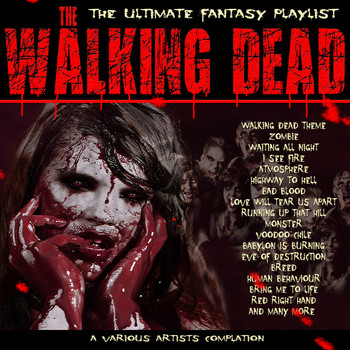 Various Artists - Walking Dead - The Ultimate Fantasy Playlist