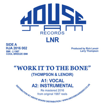 LNR - Work It To The Bone