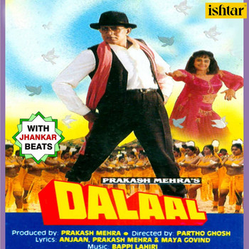Bappi Lahiri - Dalaal (With Jhankar Beats) (Original Motion Picture Soundtrack [Explicit])
