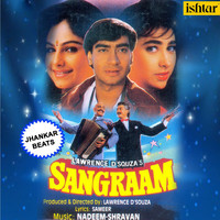 Nadeem - Shravan - Sangraam (With Jhankar Beats) (Original Motion Picture Soundtrack)