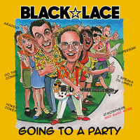 Black Lace - Going to a Party