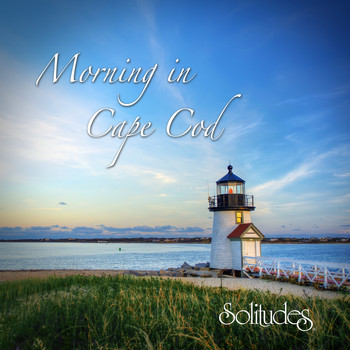 Dan Gibson's Solitudes - Morning in Cape Cod