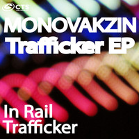 Monovakzin - Trafficker