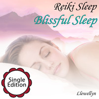 Llewellyn - Reiki Sleep - Blissful Sleep