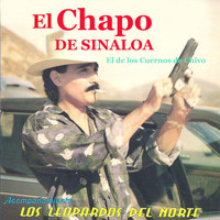 El Chapo De Sinaloa - El de los Cuernos de Chivo