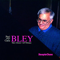 Paul Bley - Paul Plays Carla