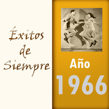 Various Artists - Éxitos de Siempre, Año 1966