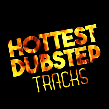 Various Artists - Hottest Dubstep Tracks