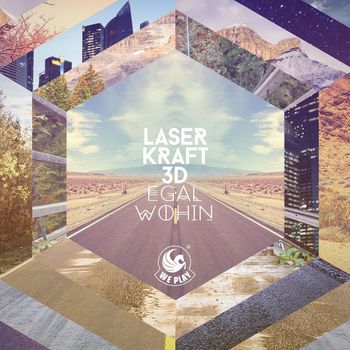 Laserkraft 3D - Egal wohin (Remix EP)