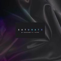 Ghassemi - Saturate (feat. River)