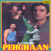 Anand - Milind - Pehchaan (Original Motion Picture Soundtrack)