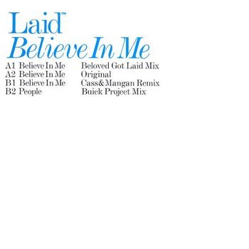 Laid - Believe in Me