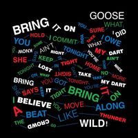 Goose - Bring It On (Remixes)