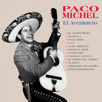 Paco Michel - El Aventurero