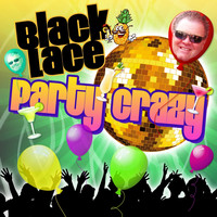 Black Lace - Party Crazy