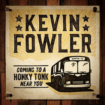 Kevin Fowler - Texas Forever