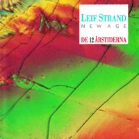 Leif Strand - New Age - De 12 årstiderna