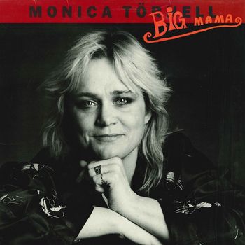 Monica Törnell - Big Mama