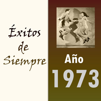 Various Artists - Éxitos de Siempre, Año 1973