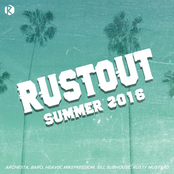 Various Artists - RustOut Summer 2016