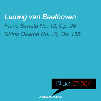Paul Badura-Skoda, Melos Quartet Stuttgart - Blue Edition - Beethoven: Piano Sonata No. 12, Op. 26 & String Quartet No. 16, Op. 135