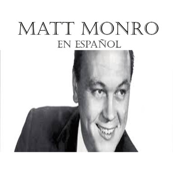 Matt Monro - Matt Monro en Español