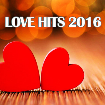 Various Artists - Love Hits 2016