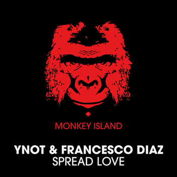 YNOT, Francesco Diaz - Spread Love