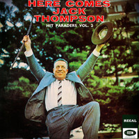 Jack Thompson - Here Comes Jack Thompson: Hit Paraders Vol. 2