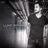 Luke Bryan - Kill The Lights (Deluxe Version)