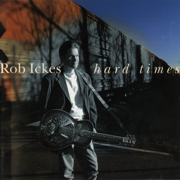 Rob Ickes - Hard Times