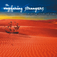 The Wayfaring Strangers - Shifting Sands Of Time