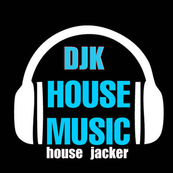 DJk - House Jacker