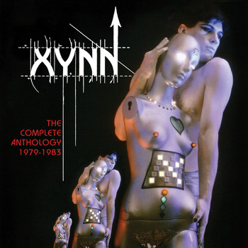 Xynn - The Complete Anthology 1979-1983