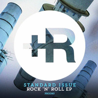 Standard Issue - Rock 'n' Roll (Explicit)