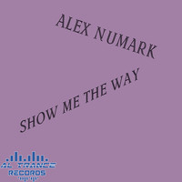 Alex Numark - Show Me the Way