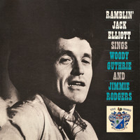 Jack Elliot - Jack Elliott Sings Guthrie and Rodgers