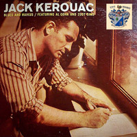 Jack Kerouac - Blues and Haikus