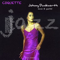 Johnny Dankworth - Coquette