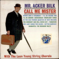 Mr. Acker Bilk - Call Me Mister