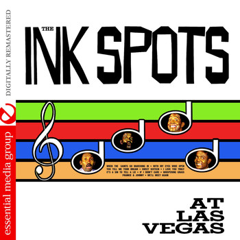 THE INK SPOTS - At Las Vegas (Digitally Remastered)