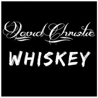 David Christie - Whiskey