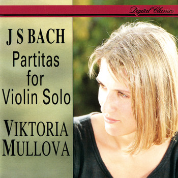 Viktoria Mullova - Bach, J.S.: Partitas Nos. 1 - 3