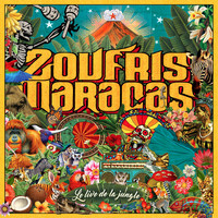 Zoufris Maracas / - Le live de la jungle