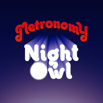 Metronomy / - Night Owl (Remixes)