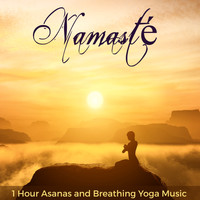 Yoga Music Guru - Namasté - 1 Hour Asanas & Breathing Yoga Music