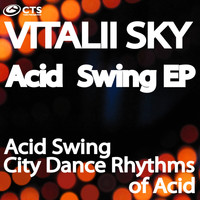 Vitalii SkY - ACID SWING EP