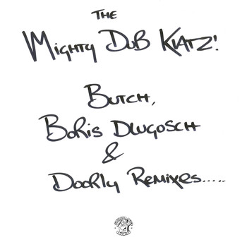 Mighty Dub Katz - Let the Drums Speak / Just Another Groove (Butch, Boris Dlugosch & Doorly Remixes)