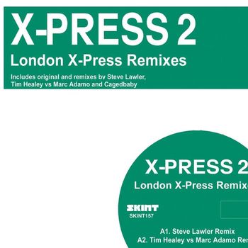 X-Press 2 - London Xpress