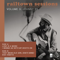 Johnny 99 - Light Organ Presents: The  Railtown Sessions Volume 3